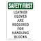 Signmission OSHA Sign, Leather Gloves Are Required For, 10in X 7in Rigid Plastic, 7" W, 10" H, Portrait OS-SF-P-710-V-11176 - alternate 1